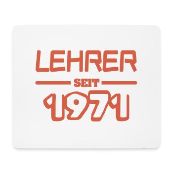 Teacher Teacher 1971 - Mouse Pad (horizontal) - white - Front