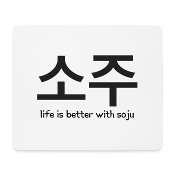 Das Leben ist besser mit Soju - Mousepad (Querformat) - Weiß - Vorne