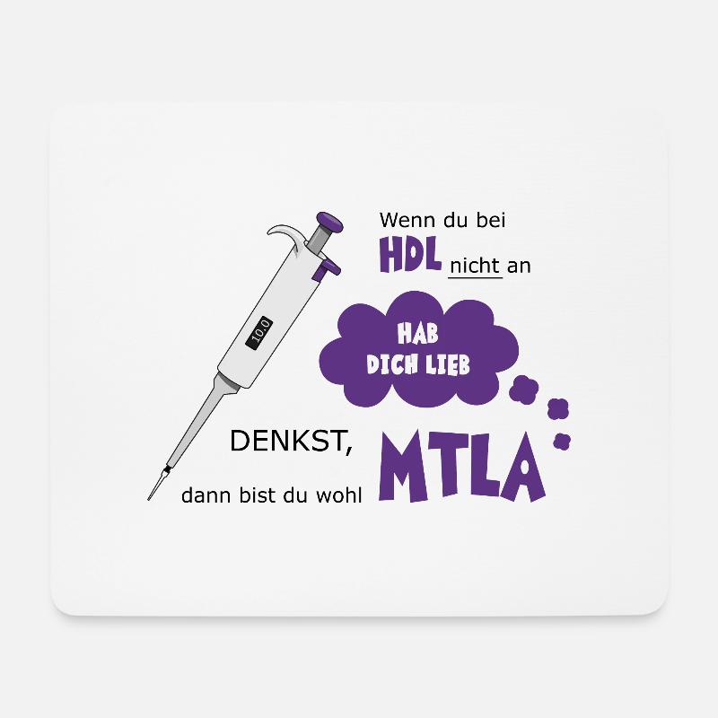 Pipette mit Spruch für MTLA - Mousepad (Querformat) - Weiß