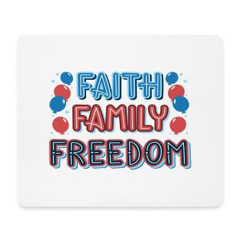 Faith Family Freedom - Mousepad (Querformat) - Weiß - Vorne