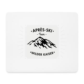 Après-Ski Wilder Kaiser - Mousepad (Querformat) - Weiß - Vorne