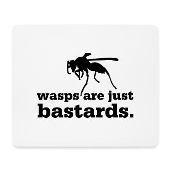Wasps are just bastards - Mouse Pad (horizontal) - white - Front