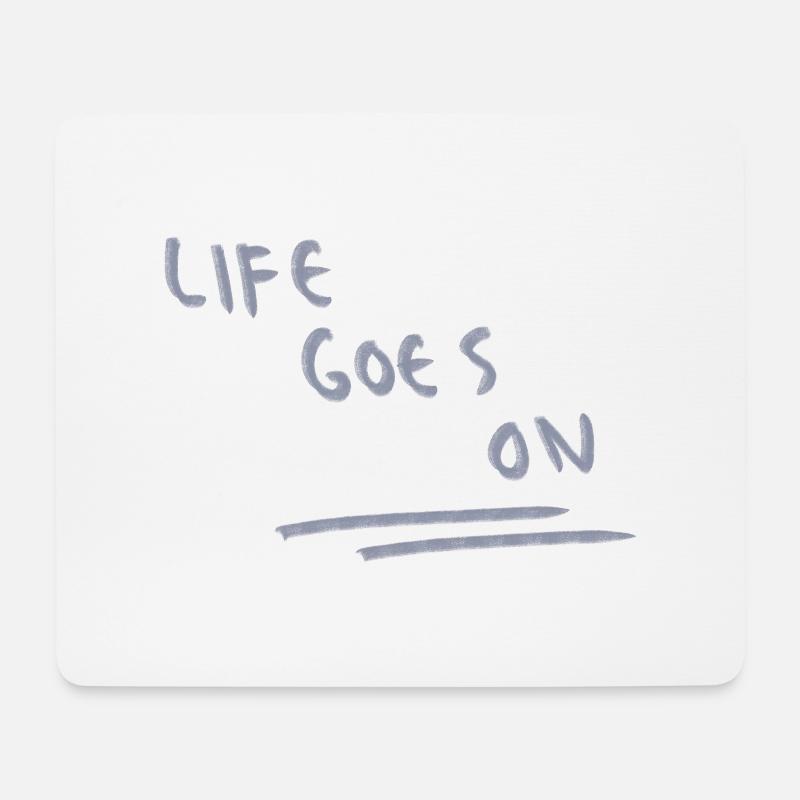 Life goes on - Mousepad (Querformat) - Weiß