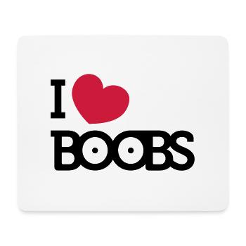 I love Boobs - Mousepad (Querformat) - Weiß - Vorne