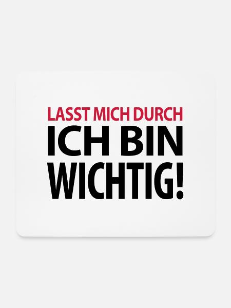 Lasst mich durch ich bin wichtig Chef Boss Kapitän - Mousepad (Querformat) - Weiß