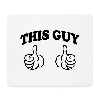 This Guy (Custom) - Mouse Pad (horizontal) - white - Front