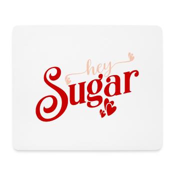 hey Sugar Valentinstag - Mousepad (Querformat) - Weiß - Vorne