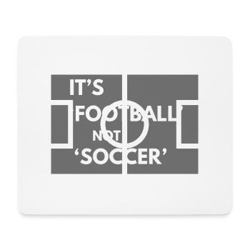 It's football, not soccer ! - Tapis de souris (format paysage) - blanc - Devant
