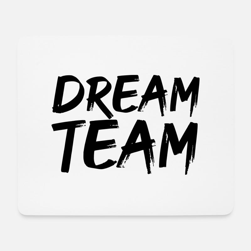 dream team - Mousepad (Querformat) - Weiß