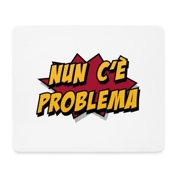 Roman Phrases "There is no Problem" v.001 - Mouse Pad (horizontal) - white - Front