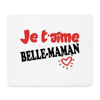 Je t'aime BELLE MAMAN - Tapis de souris (format paysage) - blanc - Devant