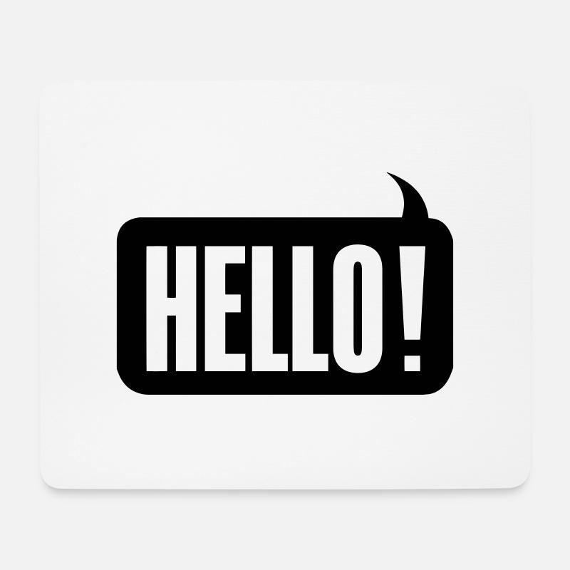 Hello! - Mousepad (Querformat) - Weiß