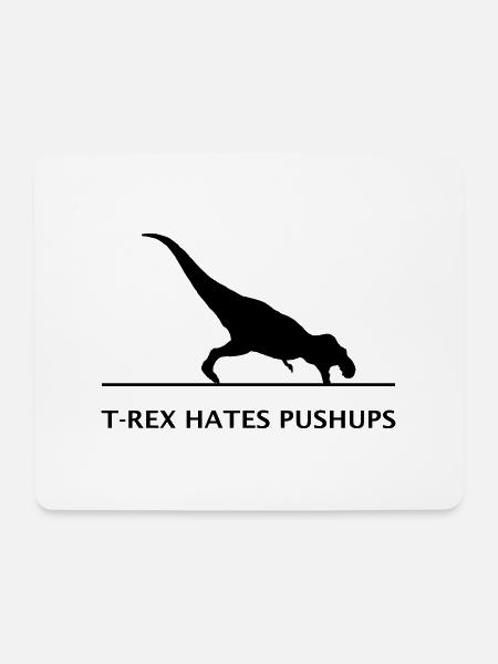 T-rex hates pushups - Mousepad (Querformat) - Weiß