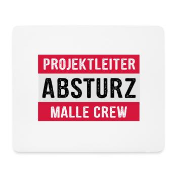 Projektleiter Absturz Malle Crew - Party feiern - Mousepad (Querformat) - Weiß - Vorne