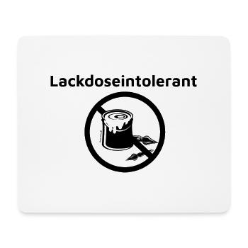 Lackdoseintolerant No. 1 - Mousepad (Querformat) - Weiß - Vorne