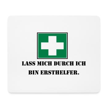 Lass mich durch ich bin Ersthelfer (schwarz) - Mousepad (Querformat) - Weiß - Vorne