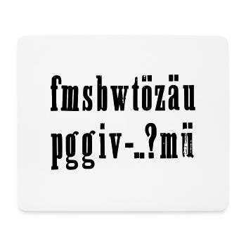 fmsbwtözäu - Mouse Pad (horizontal) - white - Front