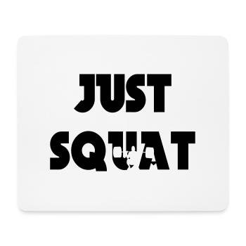 Just squat - Mouse Pad (horizontal) - white - Front