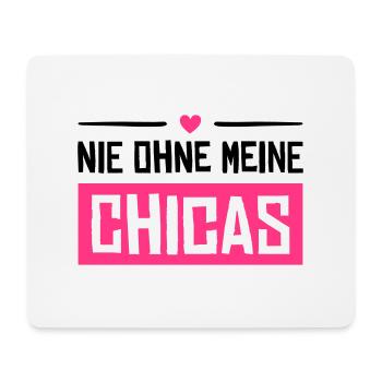 nie ohne meine chicas - Mousepad (Querformat) - Weiß - Vorne
