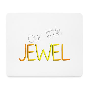 Baby / Juwel / Familie / klein / Toddler - Mousepad (Querformat) - Weiß - Vorne
