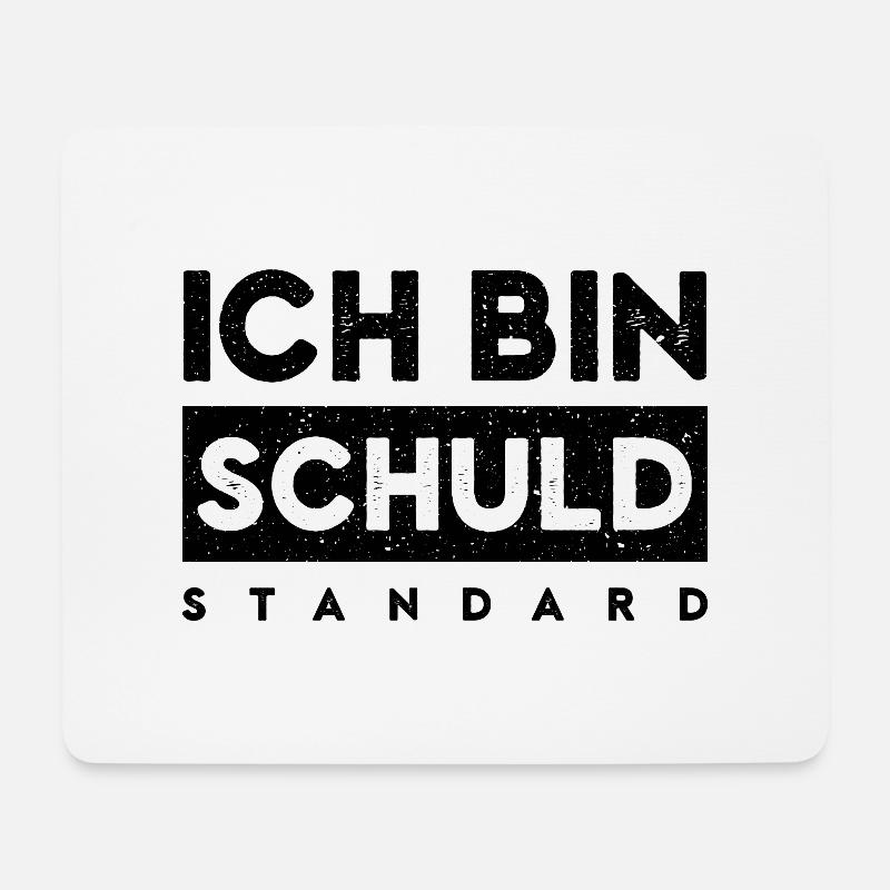 Ich bin schuld Standard - Mousepad (Querformat) - Weiß