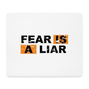 Fear is a Liar Motivation Quote - Mousepad (Querformat) - Weiß - Vorne
