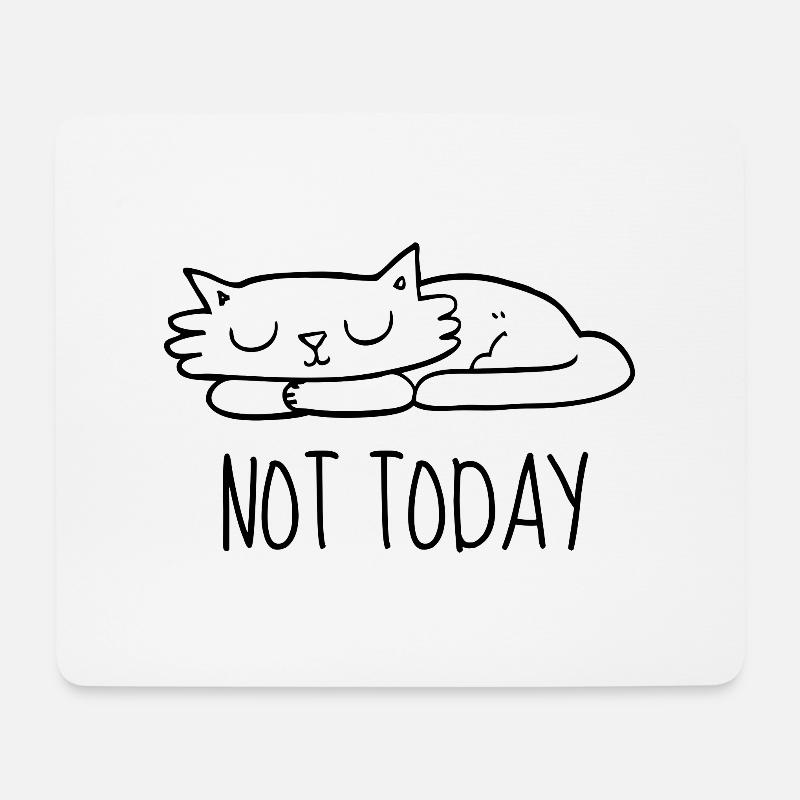 Not today - Mousepad (Querformat) - Weiß