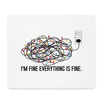 Weihnachtsbeleuchtung I'm fine Alles ist fein hässlich - Mousepad (Querformat) - Weiß - Vorne