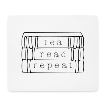 Tea. Read. Repeat. - Mouse Pad (horizontal) - white - Front