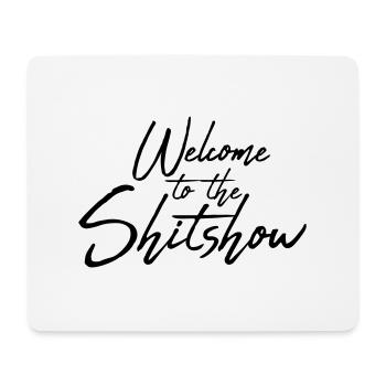 Welcome Shitshow Logo - Mousepad (Querformat) - Weiß - Vorne