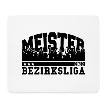 Meister 2022 Bezirksliga Aufstieg Fußball - Mousepad (Querformat) - Weiß - Vorne