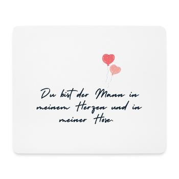 Du bist der Mann in meinem Herzen...Sprüche - Mousepad (Querformat) - Weiß - Vorne