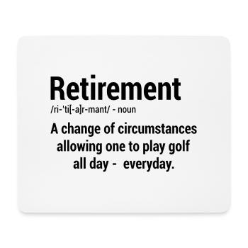 Retirement Definition Noun Golf Player Golfing Put - Mousepad (Querformat) - Weiß - Vorne