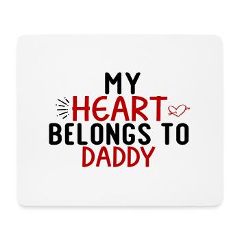 My Heart Belongs To Daddy - Mouse Pad (horizontal) - white - Front