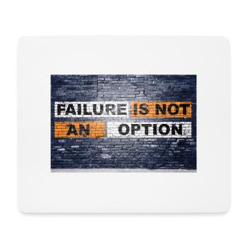 Failure is not an option saying lettering Graffiti - Mouse Pad (horizontal) - white - Front