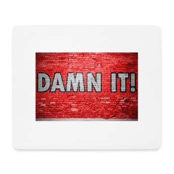 Damn It Brick Wall Graffiti - Mouse Pad (horizontal) - white - Front