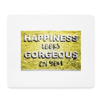Happiness Looks Gorgeous On You Say Lettering - Mousepad (Querformat) - Weiß - Vorne