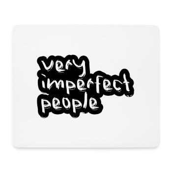 Sehr unvollkommene Menschen - Mousepad (Querformat) - Weiß - Vorne