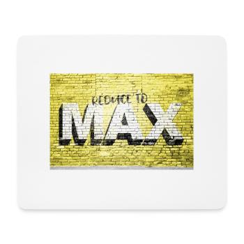 Reduce to Max Motivation Quote Graffiti - Mouse Pad (horizontal) - white - Front
