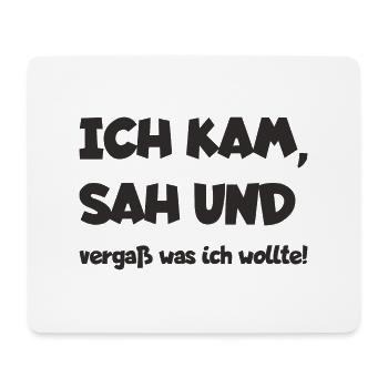 Ich kam, sah und vergaß - Mousepad (Querformat) - Weiß - Vorne