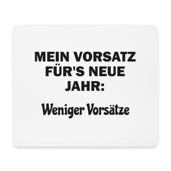 Neujahr weniger Vorsätze lustiger Spruch - Mousepad (Querformat) - Weiß - Vorne
