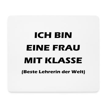 Frau mit Klasse Lehrer Spruch black - Mousepad (Querformat) - Weiß - Vorne