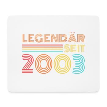 LEGENDÄR seit 2003 Geburtstag - Mousepad (Querformat) - Weiß - Vorne