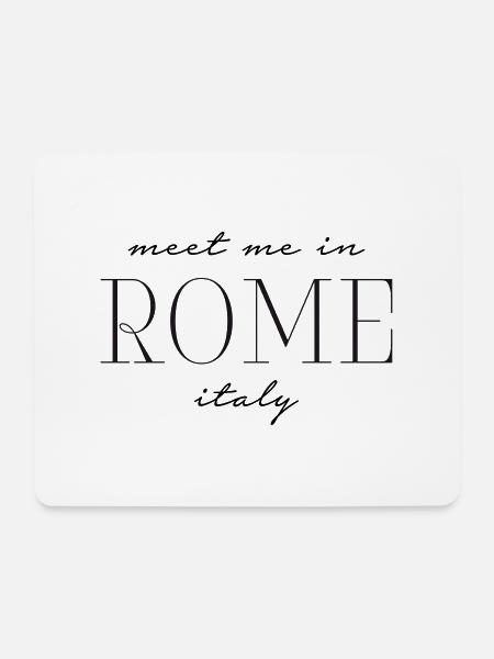 Meet me in Rome italy - Rom Italien - Mousepad (Querformat) - Weiß