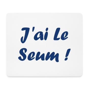j'ai le seum - Tapis de souris (format paysage) - blanc - Devant