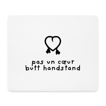 Ceci n'est pas un coeur. Le butt doing a handstand - Mouse Pad (horizontal) - white - Front
