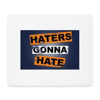 Hater werden es hassen, Schriftzüge zu sagen - Mousepad (Querformat) - Weiß - Vorne