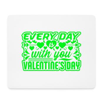 Love me Valentine Happy Valentines Valentines - Mouse Pad (horizontal) - white - Front