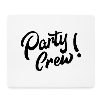 party crew - Mousepad (Querformat) - Weiß - Vorne