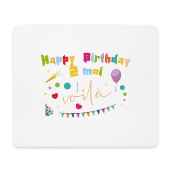 Geburtstag - Happy Birthday To Moi - Mousepad (Querformat) - Weiß - Vorne